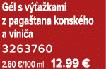 G l s v a kami z paga tana konsk ho a vini a 3263760 2.60 €/100 ml 12.99 €
