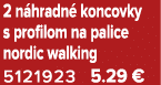 2 n hradn koncovky s profilom na palice nordic walking 5121923 5.29 €