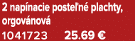 2 nap nacie poste n plachty, orgov nov  1041723 25.69 €