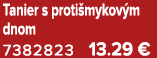 Tanier s proti mykov m dnom 7382823 13.29 €
