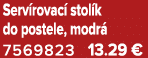 Serv rovac stol k do postele, modr  7569823 13.29 €