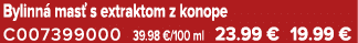 Bylinn mas  s extraktom z konope C007399000 39.98 €/100 ml 23.99 € 19.99 €