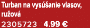 Turban na vys anie vlasov, ru ov  2305723 4.99 €
