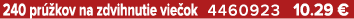 240 pr kov na zdvihnutie vie ok 4460923 10.29 €