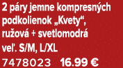 2 p ry jemne kompresn ch podkolienok „Kvety“, ru ov + svetlomodr  ve . S/M, L/XL 7478023 16.99 €