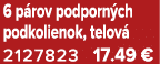 6 p rov podporn ch podkolienok, telov 2127823 17.49 €