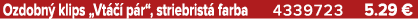 Ozdobn klips „Vt    p r“, striebrist  farba 4339723 5.29 €