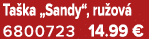 Ta ka „Sandy“, ru ov 6800723 14.99 €