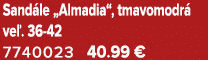 Sand le „Almadia“, tmavomodr ve . 36 42 7740023 40.99 €