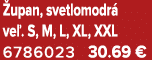  upan, svetlomodr ve . S, M, L, XL, XXL 6786023 30.69 €