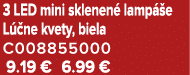 3 LED mini sklenen lamp  e L  ne kvety, biela C008855000 9.19 € 6.99 €