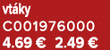 vt ky C001976000 4.69 € 2.49 €
