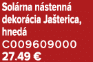 Sol rna n stenn dekor cia Ja terica, hned  C009609000 27.49 €