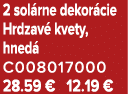 2 sol rne dekor cie Hrdzav kvety, hned  C008017000 28.59 € 12.19 €