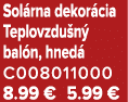 Sol rna dekor cia Teplovzdu n bal n, hned  C008011000 8.99 € 5.99 €
