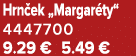 Hrn ek „Margar ty“ 4447700 9.29 € 5.49 €