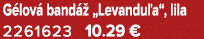 G lov band   „Levandu a“, lila 2261623 10.29 €