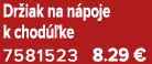 Dr iak na n poje k chod ke 7581523 8.29 €